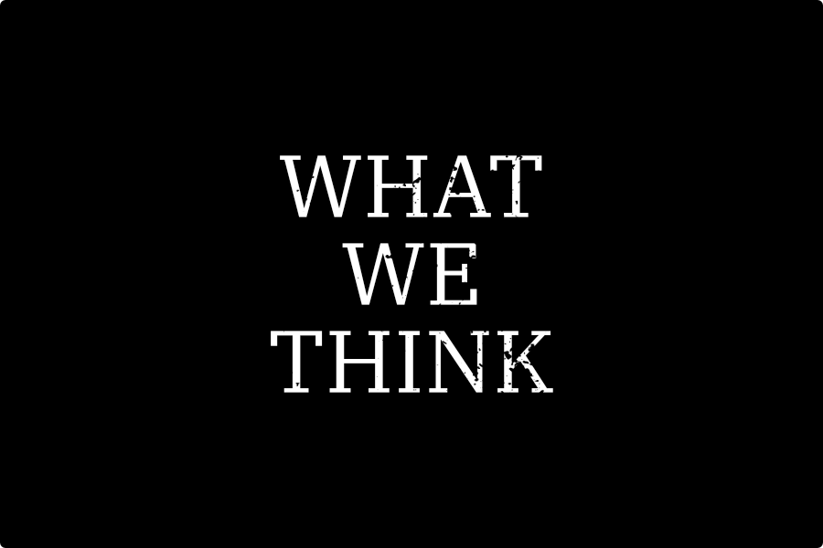white text on black background, what we think